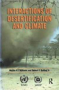 Interactions of Desertification and Climate (inbunden)