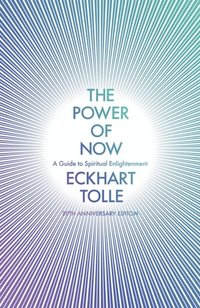 The Power Of Now Eckhart Tolle Haftad Bokus