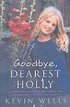 Goodbye, Dearest Holly