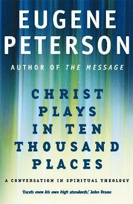 Christ Plays In Ten Thousand Places (hftad)