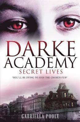 Darke Academy 01: Secret Lives (häftad)