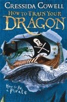 How to Train Your Dragon: How To Be A Pirate (hftad)
