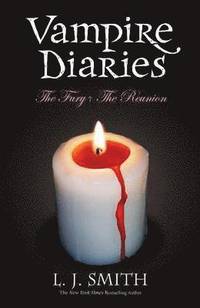 Vampire Diaries: The Fury + The Reunion (hftad)