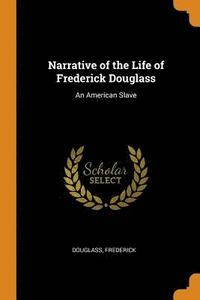 Narrative of the Life of Frederick Douglass (häftad)