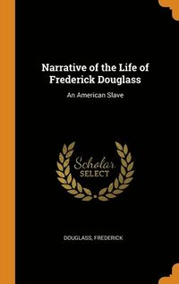 Narrative of the Life of Frederick Douglass (inbunden)