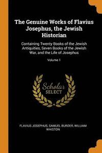 The Genuine Works of Flavius Josephus, the Jewish Historian (häftad)