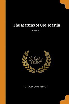 The Martins of Cro' Martin; Volume 2 (hftad)