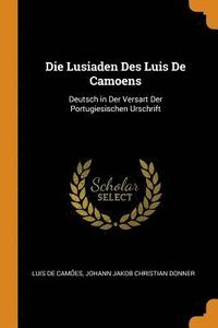 Die Lusiaden Des Luis De Camoens (hftad)