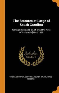 The Statutes at Large of South Carolina (inbunden)