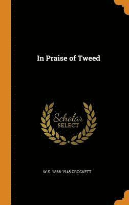 In Praise of Tweed (inbunden)