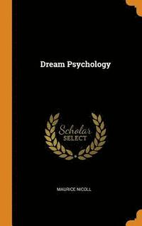 Dream Psychology (inbunden)