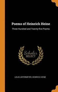 Poems of Heinrich Heine (inbunden)