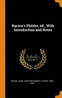 Racine's Phdre, ed., With Introduction and Notes (inbunden)