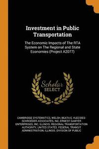 Investment in Public Transportation (häftad)