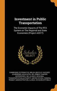 Investment in Public Transportation (inbunden)