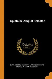 Epistolae Aliquot Selectae (hftad)