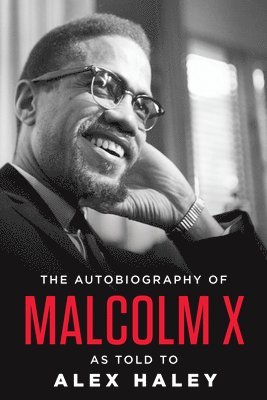 The Autobiography of Malcolm X (hftad)