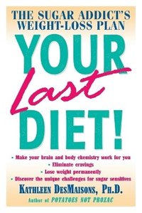 Your Last Diet! (häftad)