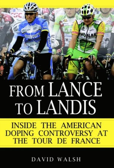 From Lance to Landis (e-bok)