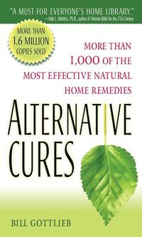 Alternative Cures: More Than 1,000 of the Most Effective Natural Home Remedies (pocket)