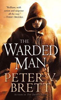 Warded Man: Book One of The Demon Cycle (e-bok)