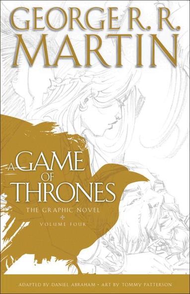 A Game of Thrones: The Graphic Novel: Volume Four (h�ftad)