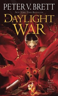 Daylight War: Book Three of The Demon Cycle (e-bok)
