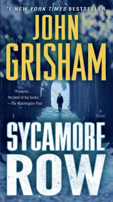 Sycamore Row: A Jake Brigance Novel (h�ftad)