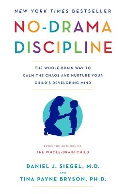 No-Drama Discipline (h�ftad)