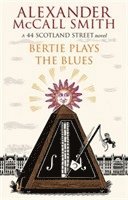 Bertie Plays The Blues (häftad)