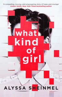 What Kind of Girl (e-bok)