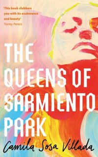 Queens Of Sarmiento Park (e-bok)