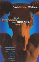 Brief Interviews With Hideous Men (h�ftad)