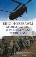 Globalisation, Democracy And Terrorism (h�ftad)