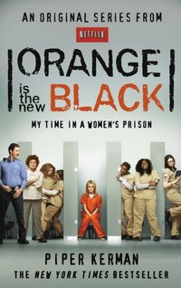 Orange Is the New Black (e-bok)