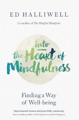 Into the Heart of Mindfulness (häftad)