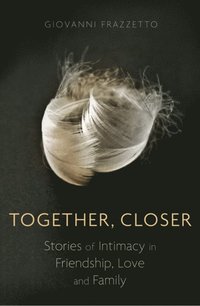 Together, Closer (e-bok)