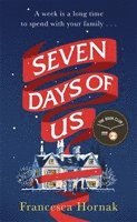 Seven Days of Us (hftad)