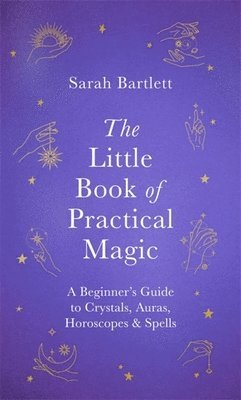 The Little Book of Practical Magic (inbunden)