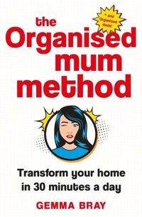 Organised Mum Method (e-bok)