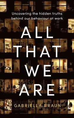 All That We Are (inbunden)
