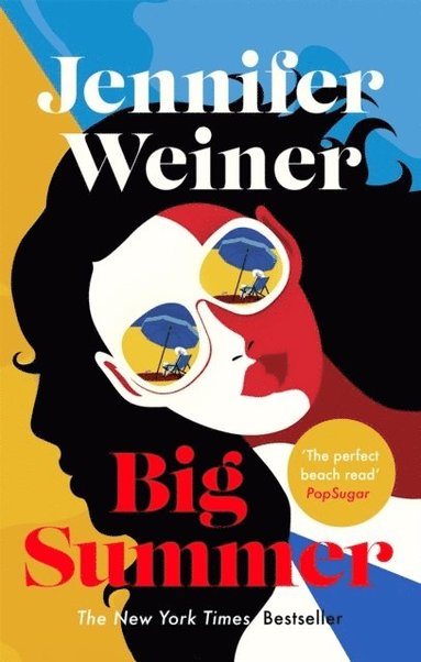 Big Summer: the best escape you'll have this year (häftad)