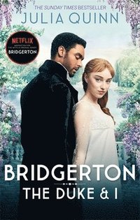 Bridgerton: The Duke and I (Bridgertons Book 1) (hftad)
