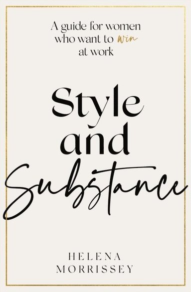 Style and Substance (inbunden)