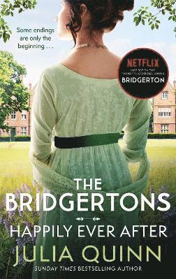 Bridgertons: Happily Ever After (häftad)