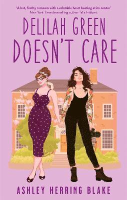 Delilah Green Doesn't Care (hftad)