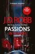 Passions in Death: An Eve Dallas thriller (In Death 59)