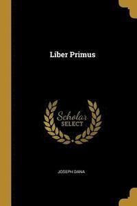 Liber Primus (häftad)