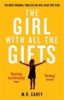 The Girl With All The Gifts (hftad)