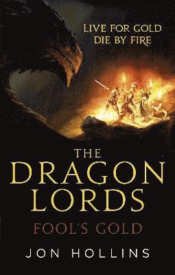 Dragon Lords 1: Fool's Gold (hftad)